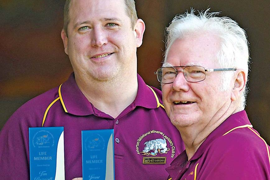 Tim Buzacott (left) and Trevor Hannam were presented with life memberships of the Atherton Tableland Mineral and Lapidary Club.